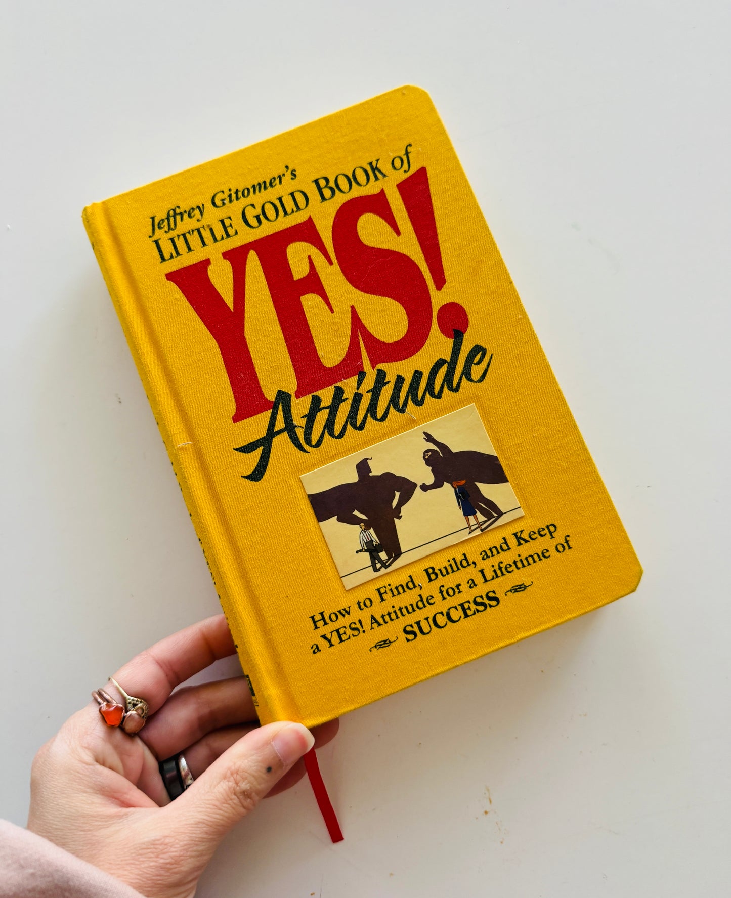 Little Gold Book of Yes! Attitude.