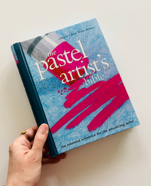 The Pastel Artist’s Bible Art Book